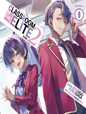 cover image of Classroom of the Elite: Year 2, Volume 9